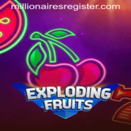 ExplodingFruits: A Comprehensive Guide to the Thrilling Millionairesslot Game