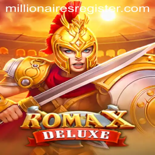 Exploring the Excitement of RomaXDeluxe: A Millionairesslot Adventure